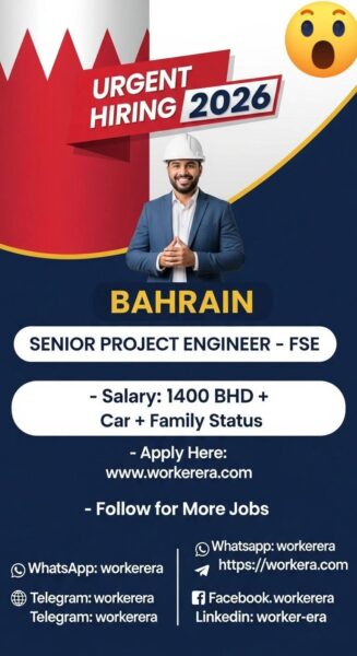 URGENT HIRING 2026 | SENIOR PROJECT ENGINEER – FSE & MAINTENANCE | BAHRAIN