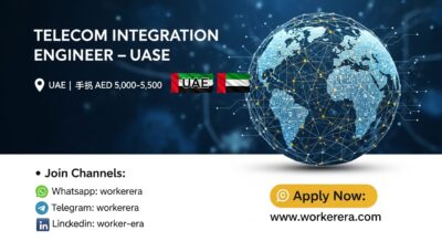 URGENT HIRING – TELECOM INTEGRATION ENGINEER (UAE PROJECT) 2026