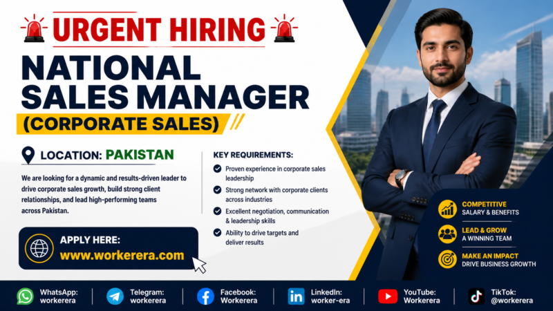 URGENT HIRING – NATIONAL SALES MANAGER (CORPORATE SALES) | LAHORE, PAKISTAN 🇵🇰 🚨