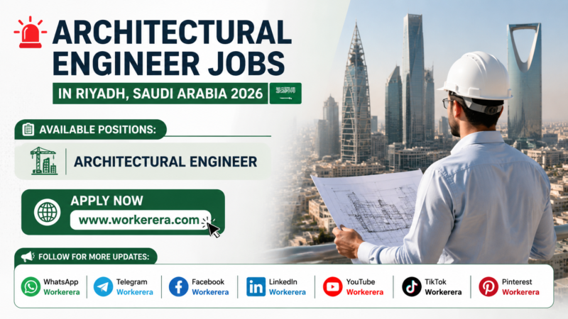 Architectural Engineer Jobs in Riyadh, Saudi Arabia 2026 – AutoCAD & Revit Professionals Wanted