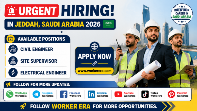 Civil Engineer, Site Supervisor & Electrical Engineer Vacancies in Jeddah, Saudi Arabia – 2026 Join a Major Construction.