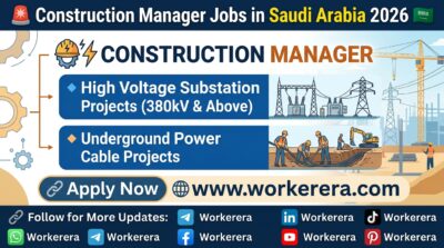 Construction Manager Jobs in Saudi Arabia 2026 | High-Voltage Substation & Underground Cable Projects