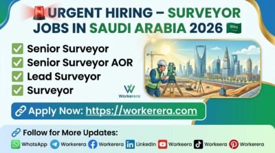 Senior Surveyor, Lead Surveyor & Surveyor Jobs in Diriyah and Qiddiya, Saudi Arabia – 2026