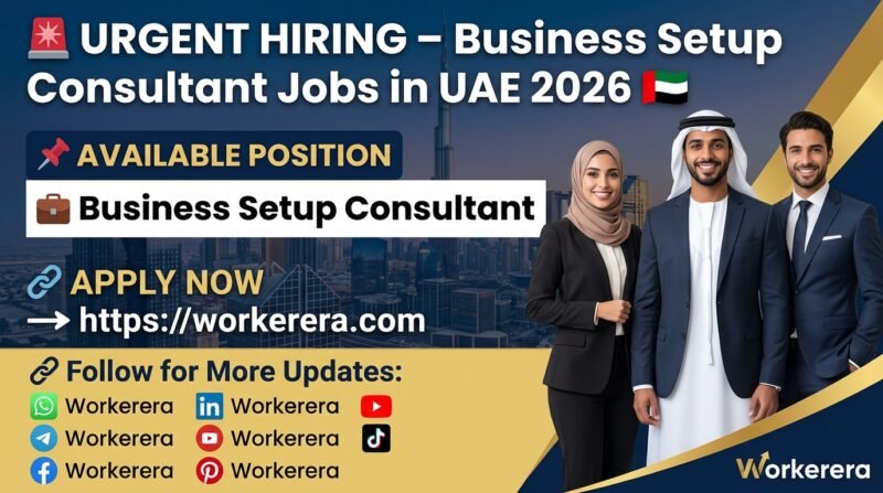 Business Setup Consultant Jobs in UAE 2026 – Apply Today
