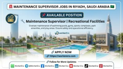 Maintenance Supervisor | Recreational Facilities Jobs in Riyadh, Saudi Arabia