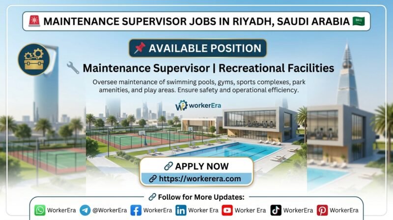 Maintenance Supervisor | Recreational Facilities Jobs in Riyadh, Saudi Arabia