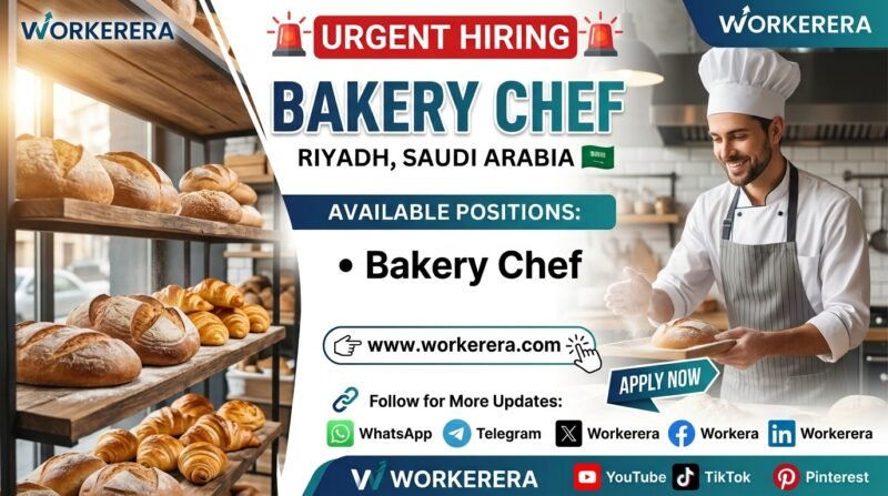 Bakery Chef Jobs in Riyadh, Saudi Arabia – Hiring Now