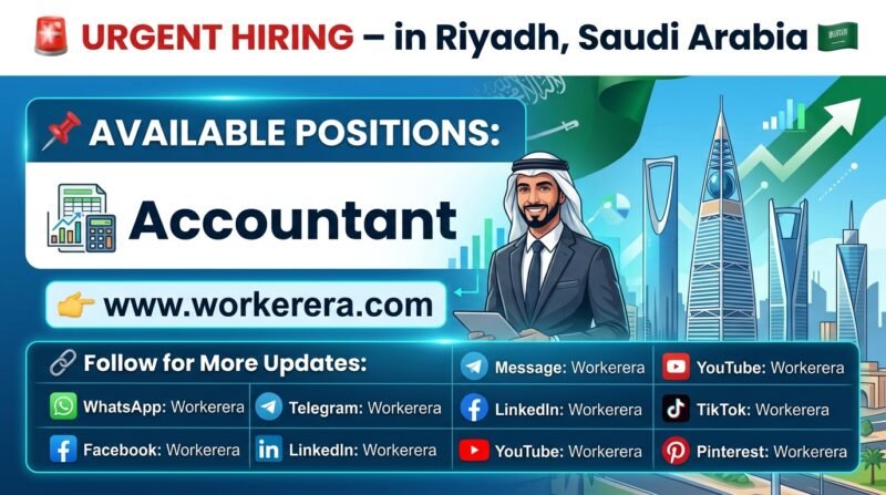 Accountant Jobs in Riyadh, Saudi Arabia – Urgent Hiring