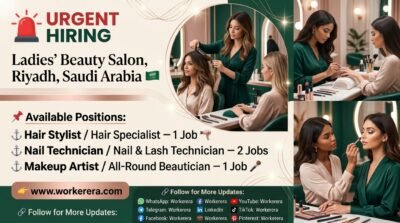 Urgent Hiring for Ladies’ Beauty Salon in Riyadh – Female Staff