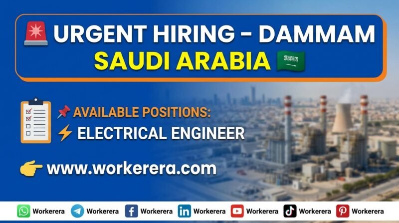 Urgent Hiring – Electrical Engineer Jobs in Dammam & Khobar, Saudi Arabia