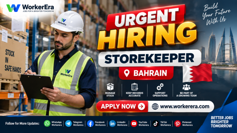 Storekeeper Jobs in Bahrain – Urgent Hiring Opportunity